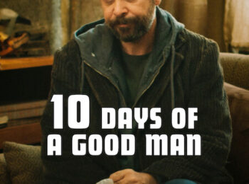 دانلود فیلم ده روز از زندگی یک مرد خوب Ten 10 Days of a Good Man 2023
